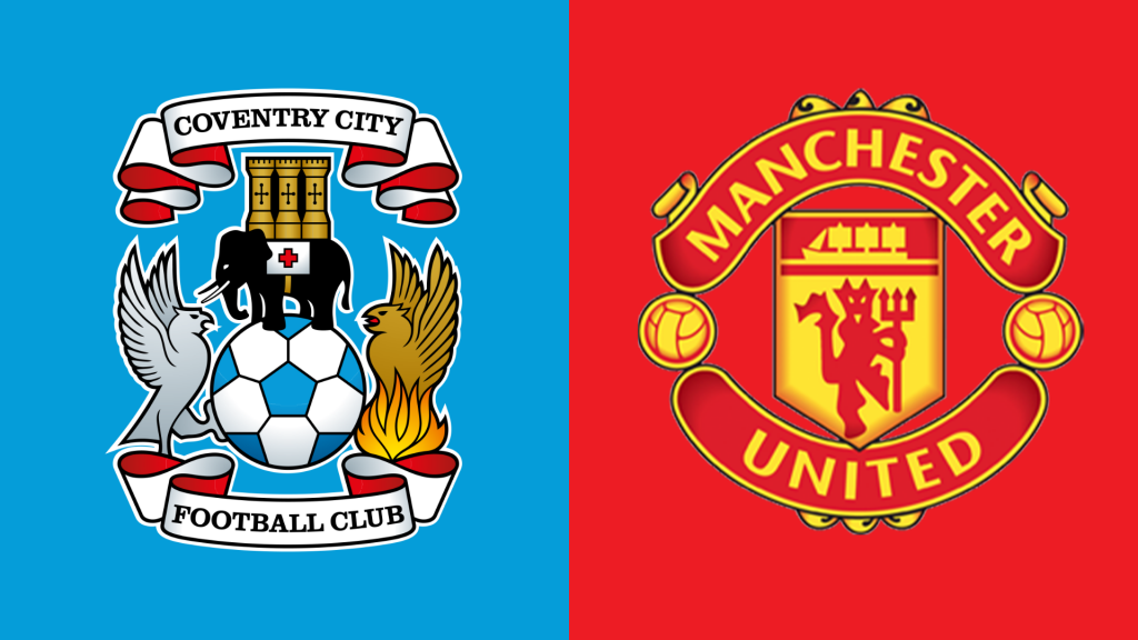 Coventry đấu với Man Utd: Đầy kịch tính và nghẹt thở
