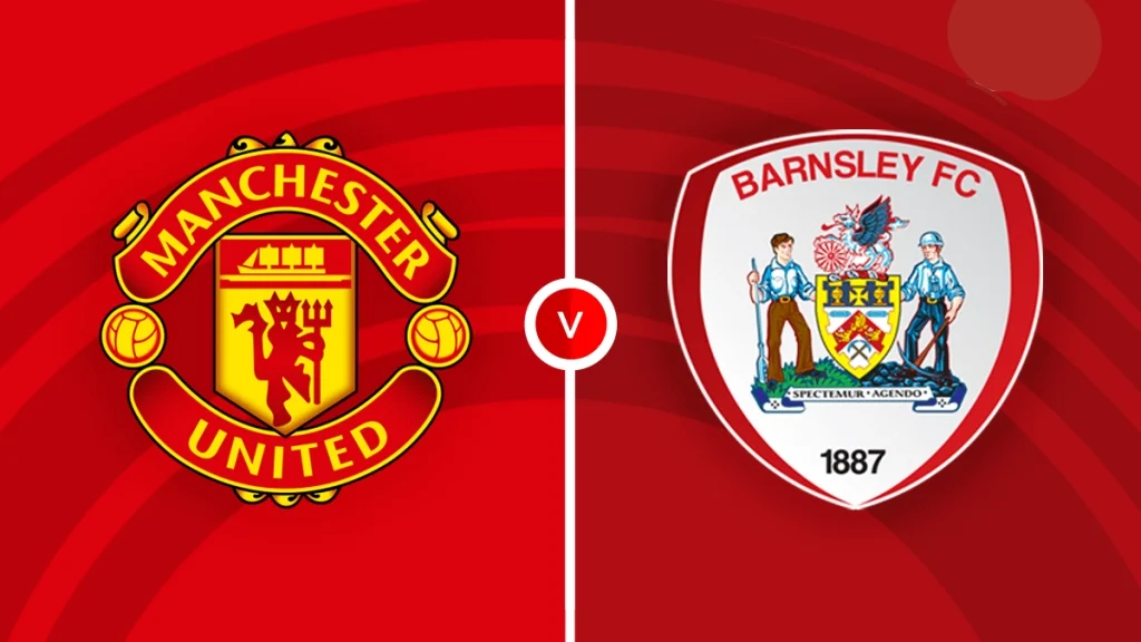 Man Utd đấu với Barnsley: "Quỷ Đỏ" đối đầu "The Tykes