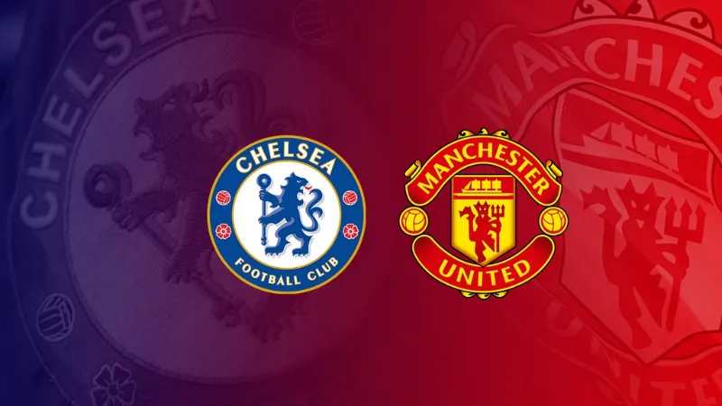 Thống Kê Đối Đầu Manchester VS Chelsea: Lịch Sử, Phong Độ